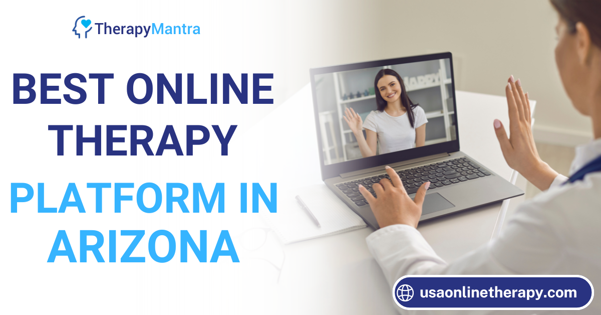 TherapyMantra-Best Online Therapy Platforms in Arizona